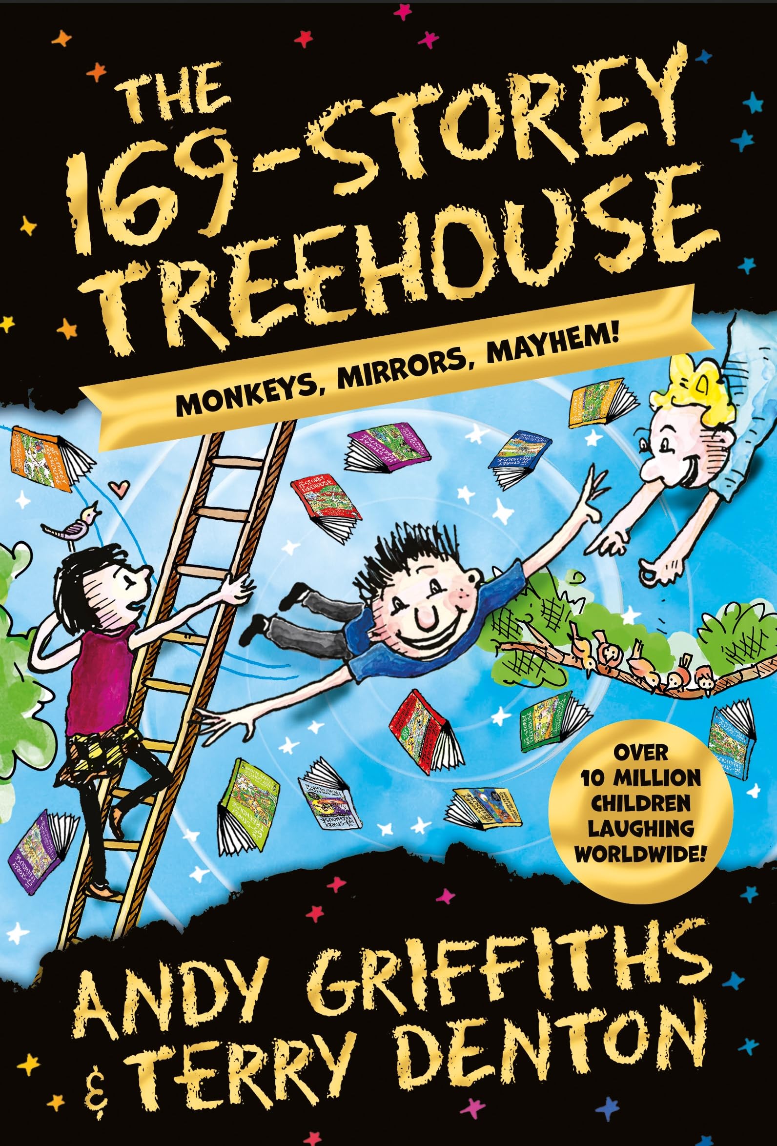 Front cover of the book 'Macmillan Childrens Books The 169-Storey Treehouse Monkeys, Mirrors, Mayhem! (The Treehouse Series).' by Andy Griffiths, Terry Denton.