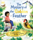 Front cover of the book 'The Mystery of the Golden Feather: A Mindful Journey Through Birdsong' by Tessa Strickland.