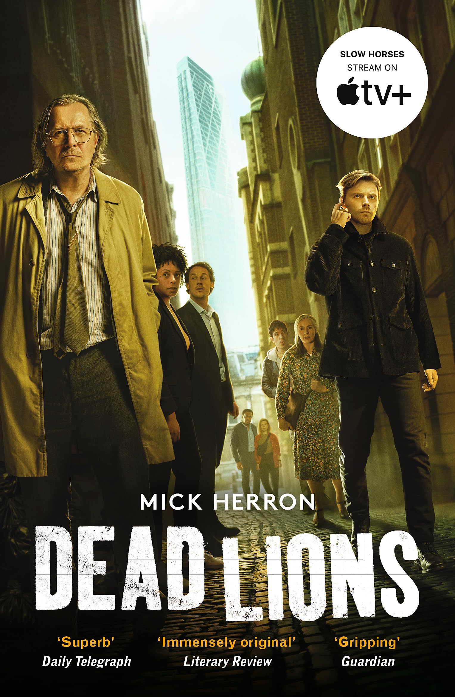 Front cover of the book 'Dead Lions: Slough House Thriller 2' by Mick Herron.