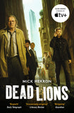 Front cover of the book 'Dead Lions: Slough House Thriller 2' by Mick Herron.