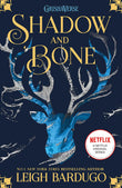 Front cover of the book 'Shadow & Bone' by Leigh Bardugo.