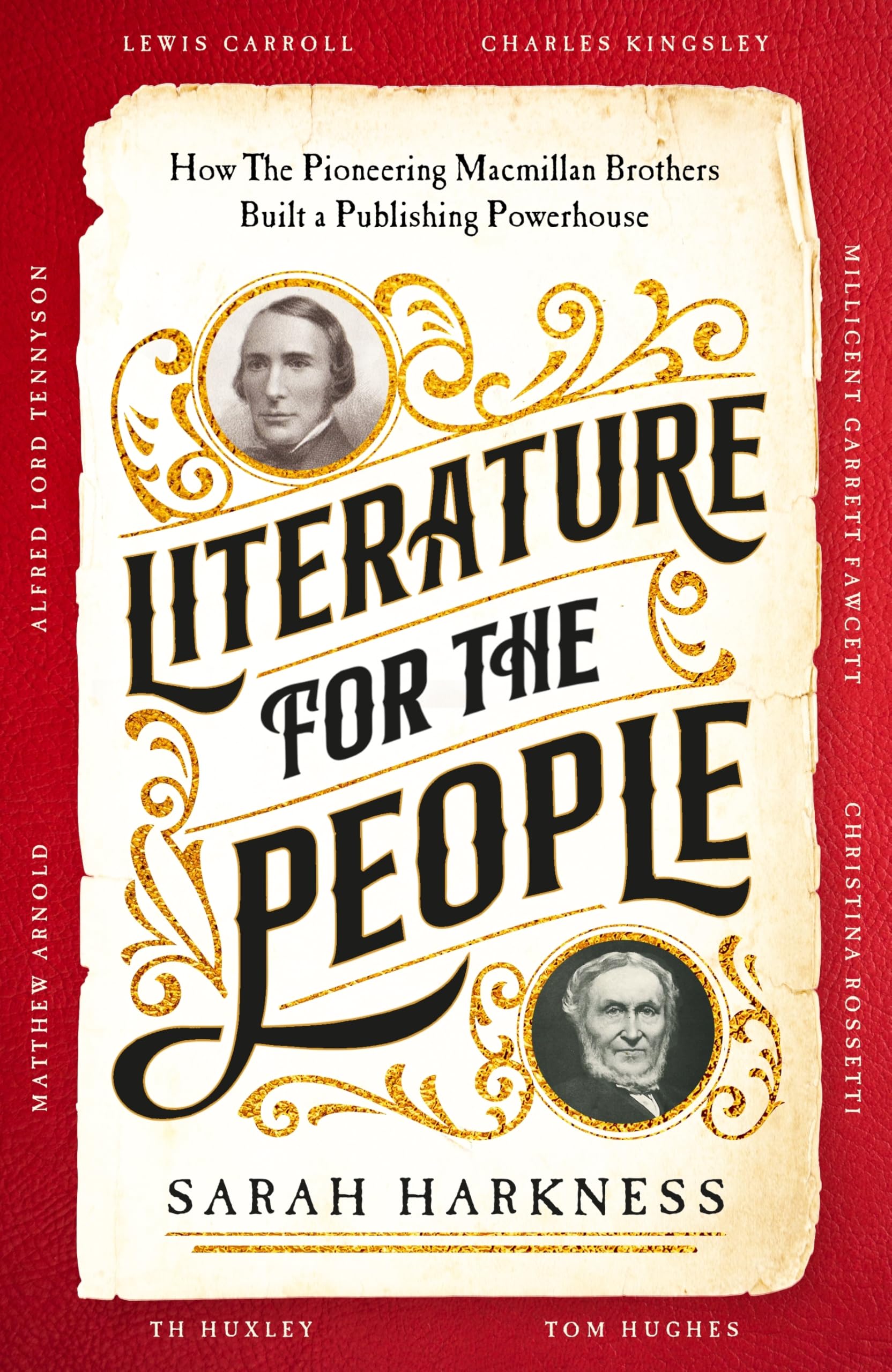 Front cover of the book 'Literature for the People: How The Pioneering Macmillan Brothers Built a Publishing Powerhouse' by Sarah Harkness.