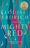Front cover of the book 'The mighty red' by Louise Erdrich.