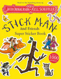 Front cover of the book 'Stick Man and Friends Super Sticker Book' by Julia Donaldson.