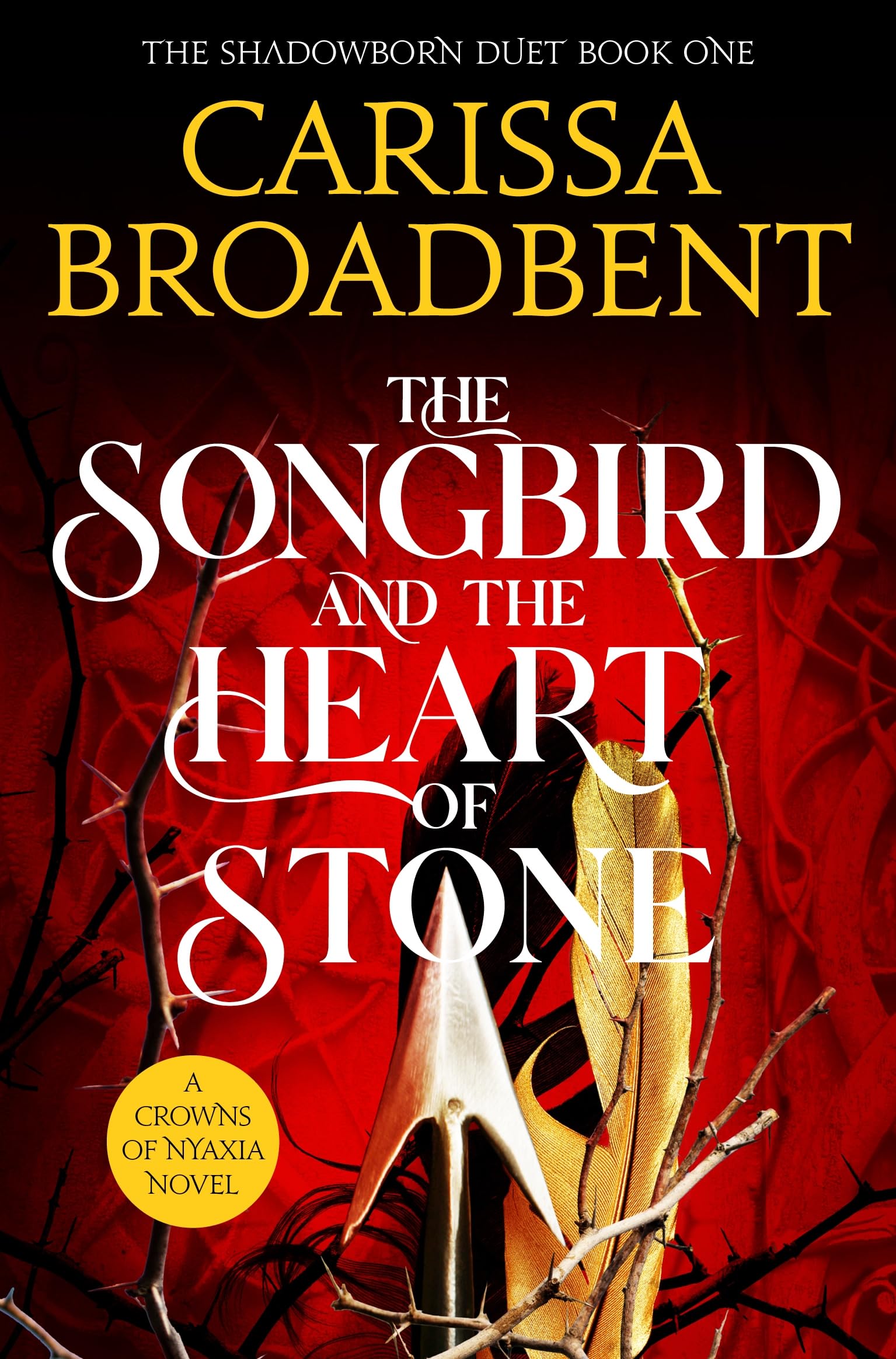 Front cover of the book 'The songbird and the heart of stone' by Carissa Broadbent.