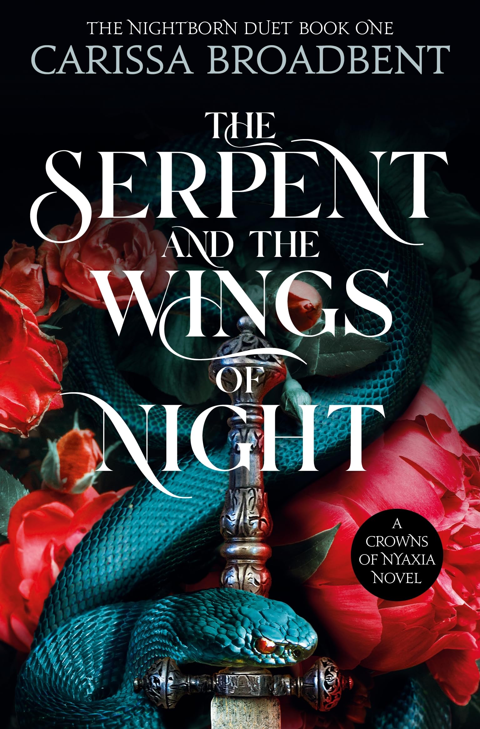 Front cover of the book 'TOR The Serpent and the Wings of Night (Crowns of Nyaxia).' by Carissa Broadbent.