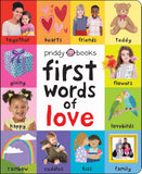 Front cover of the book 'First 100 Words of Love: A padded book―perfect for little hands to hold' by Roger Priddy.