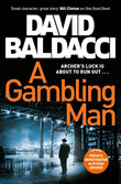 Front cover of the book 'A Gambling Man (Private Investigator Archer, 2)' by David Baldacci.