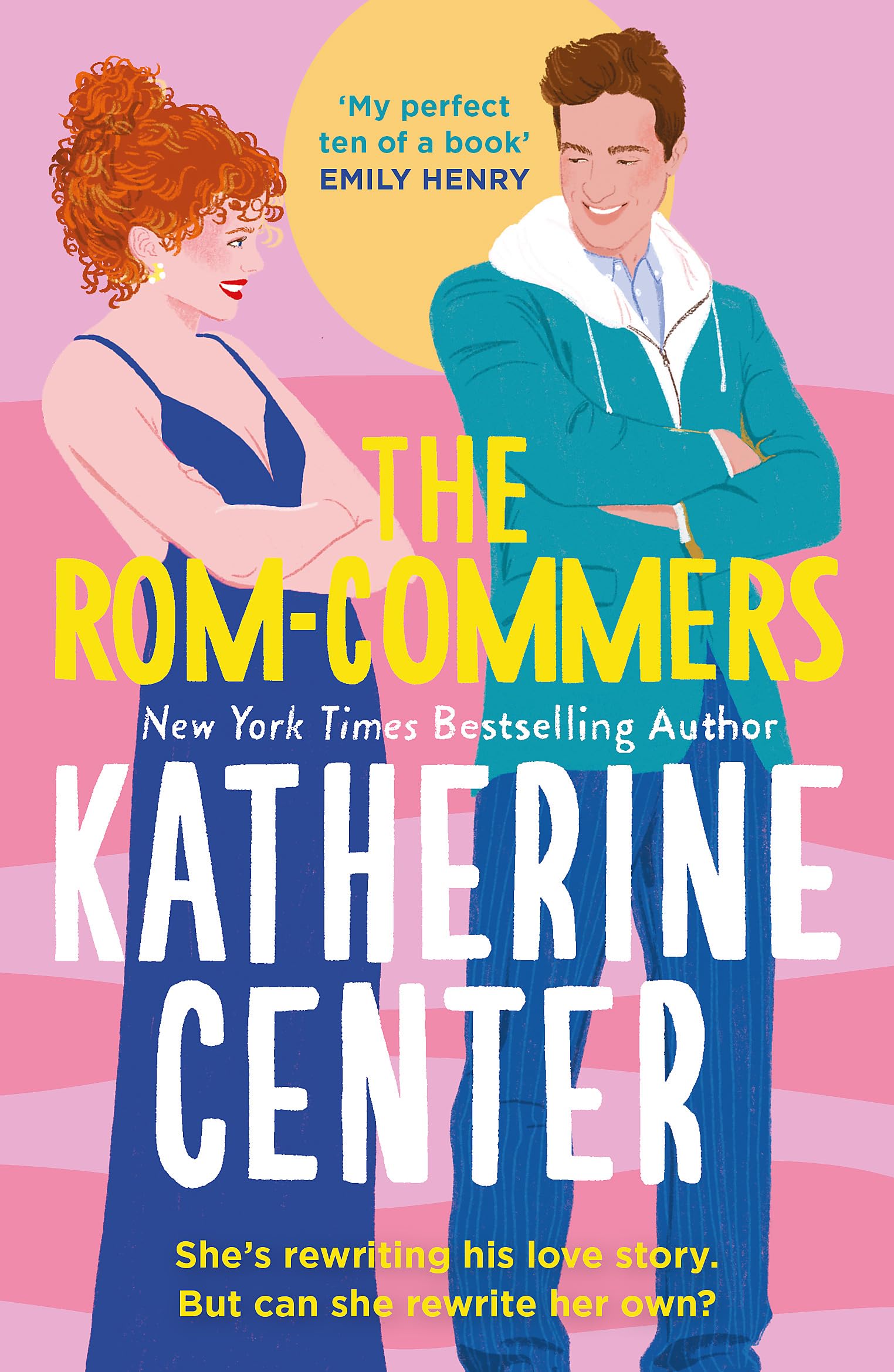 Front cover of the book 'The rom-commers' by Katherine Center.