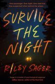 Front cover of the book 'Survive the Night' by Sager, Riley.