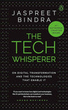 The Tech Whisperer: -- HARDCOVER-  by Jaspreet Bindra