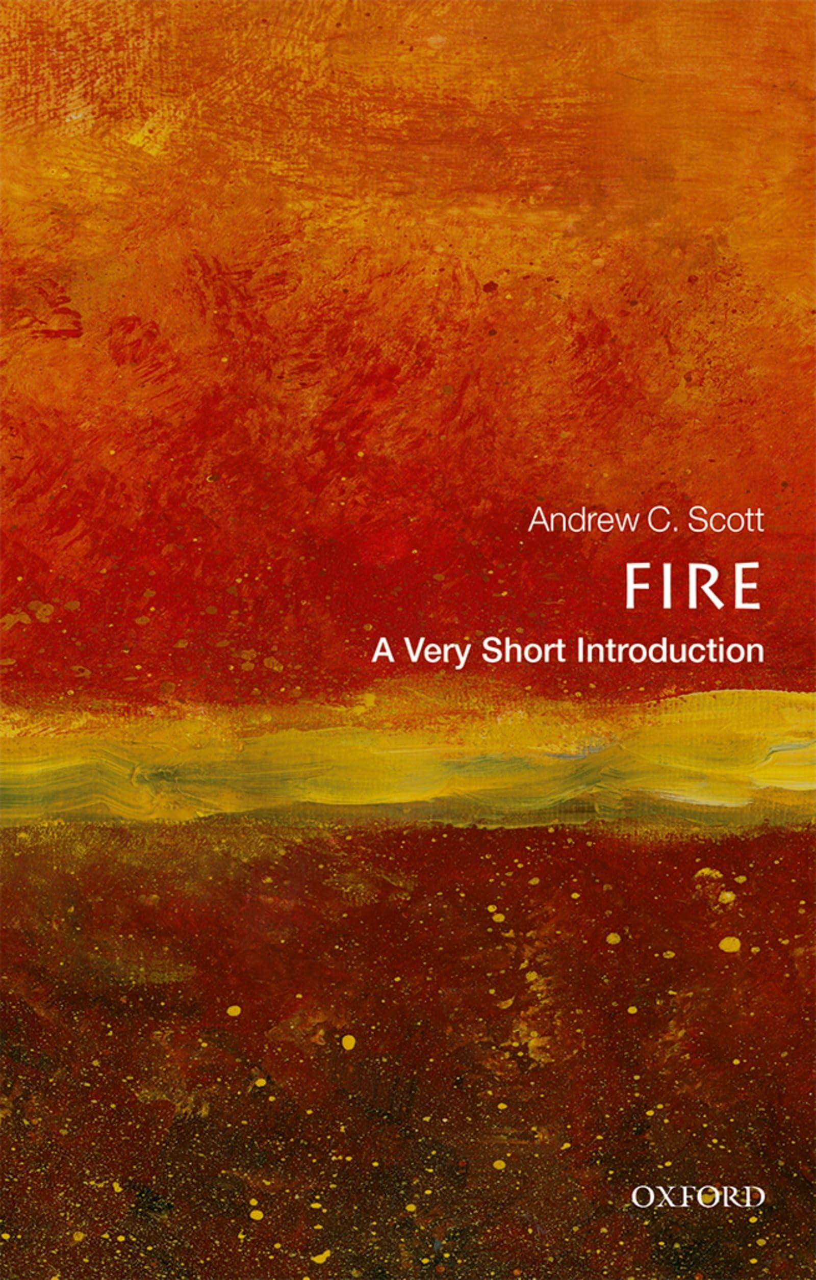 Fire: A Very Short Introduction |9780198830030|