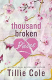 A Thousand Broken Pieces -PaperbackÐ by Tillie Cole