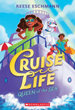 Front cover of the book 'Queen of the Sea (Cruise Life #1)' by Reese Eschmann.