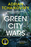 Front cover of the book 'Green City Wars' by Adrian Tchaikovsky.