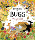 Front cover of the book 'Bothered by bugs' by Emily Gravett.