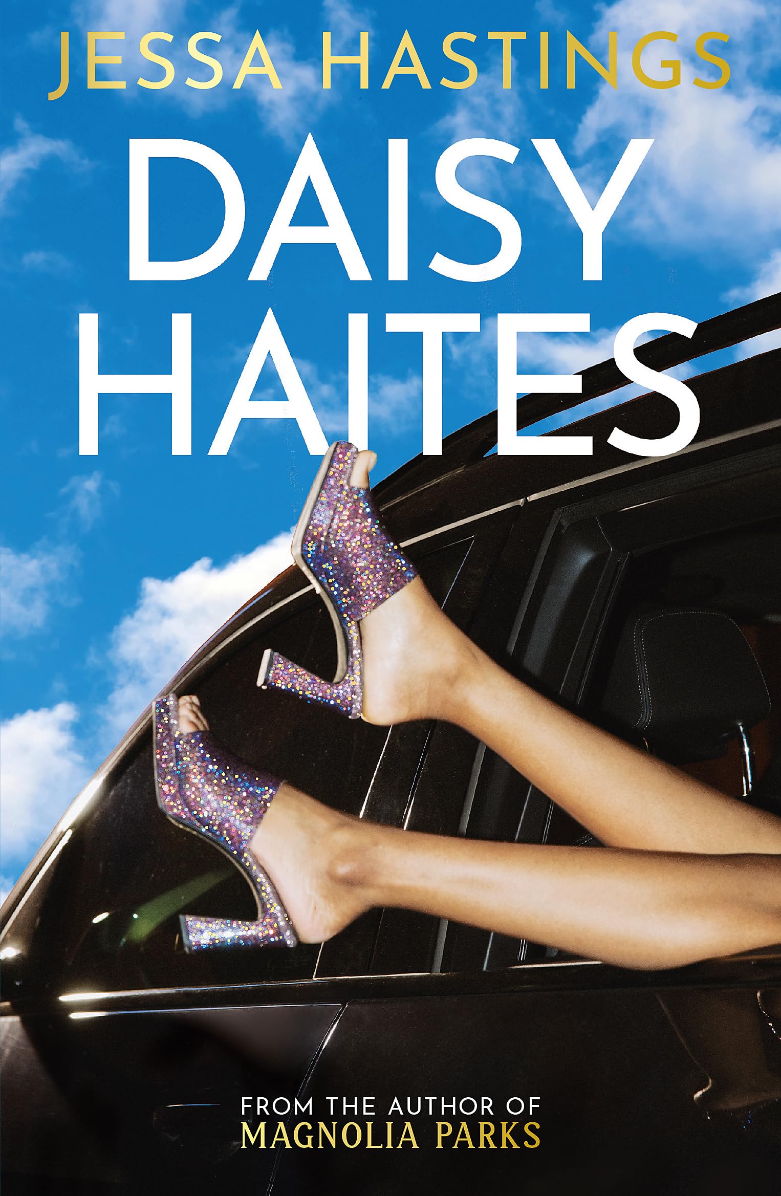 Front cover of the book 'Daisy Haites: Book 2 (Magnolia Parks Universe)' by Jessa Hastings.