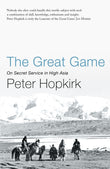 Front cover of the book 'The Great Game: On Secret Service in High Asia' by Peter Hopkirk.