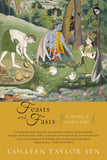Front cover of the Paperback book 'Feast and Fasts : A HISTORY OF FOOD IN INDIA Colleen Taylor Sen' by Sen Colleen Taylor.