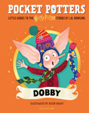 Front cover of the book 'Dobby (pocket potters)' by J K Rowling.