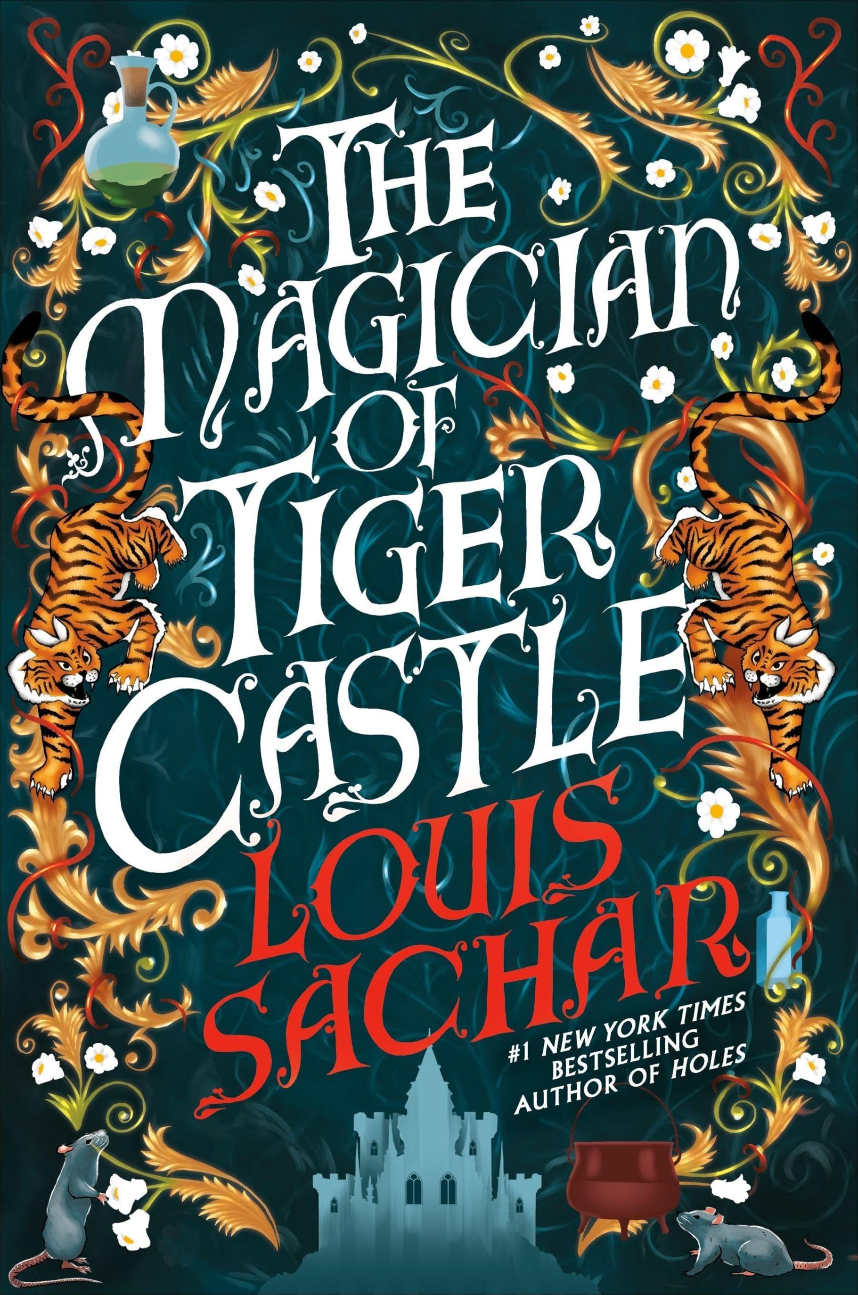 Front cover of the book 'The magician of tiger castle' by Louis Sachar.