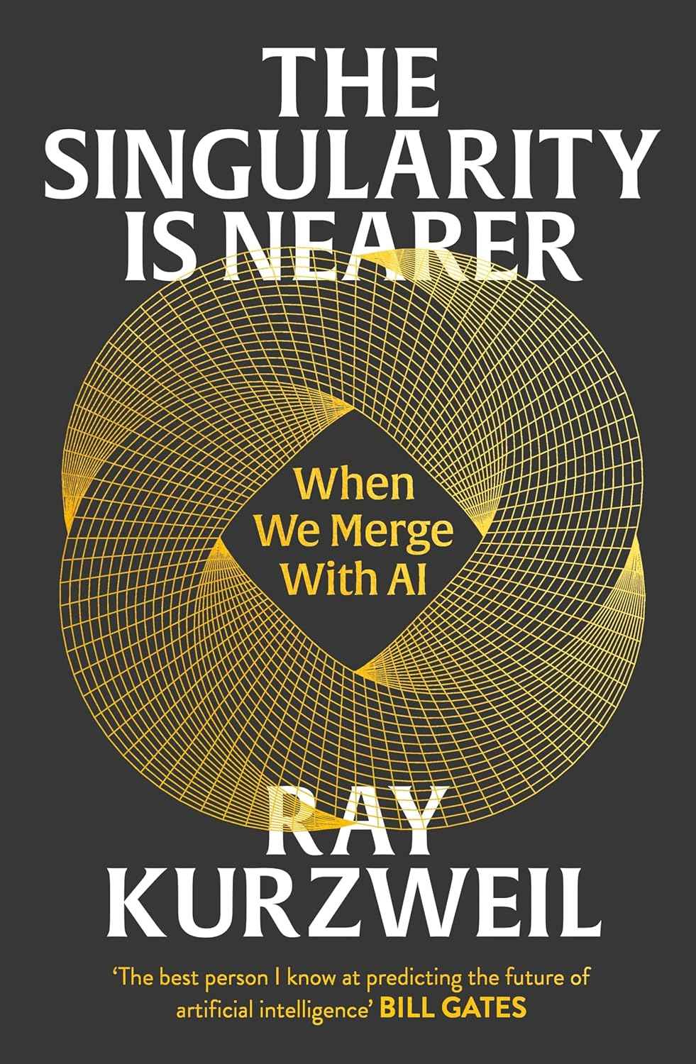 The Singularity is Nearer:-PaperbackÐ   by Ray Kurzweil