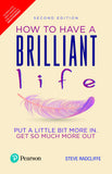 Front cover of the book 'How to Have a Brilliant Life, 2/e' by Michael Heppell.