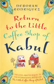 Front cover of the book 'Return To The Little Coffee Shop Of Kabu' by Deborah Rodriguez.