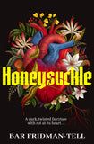 Front cover of the book 'Honeysuckle' by Bar Fridman-Tell.