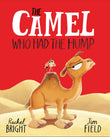 Front cover of the book 'The camel who had the hump' by Bright, Rachel.