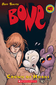 Front cover of the book 'Bone Graphic Novel #9: Crown of Horns (Graphix)' by Jeff Smith.
