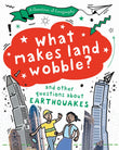 Front cover of the book 'Wayland A Question of Geography What Makes Land Wobble? and other questions about earthquakes.' by Tony and Paula Richardson.