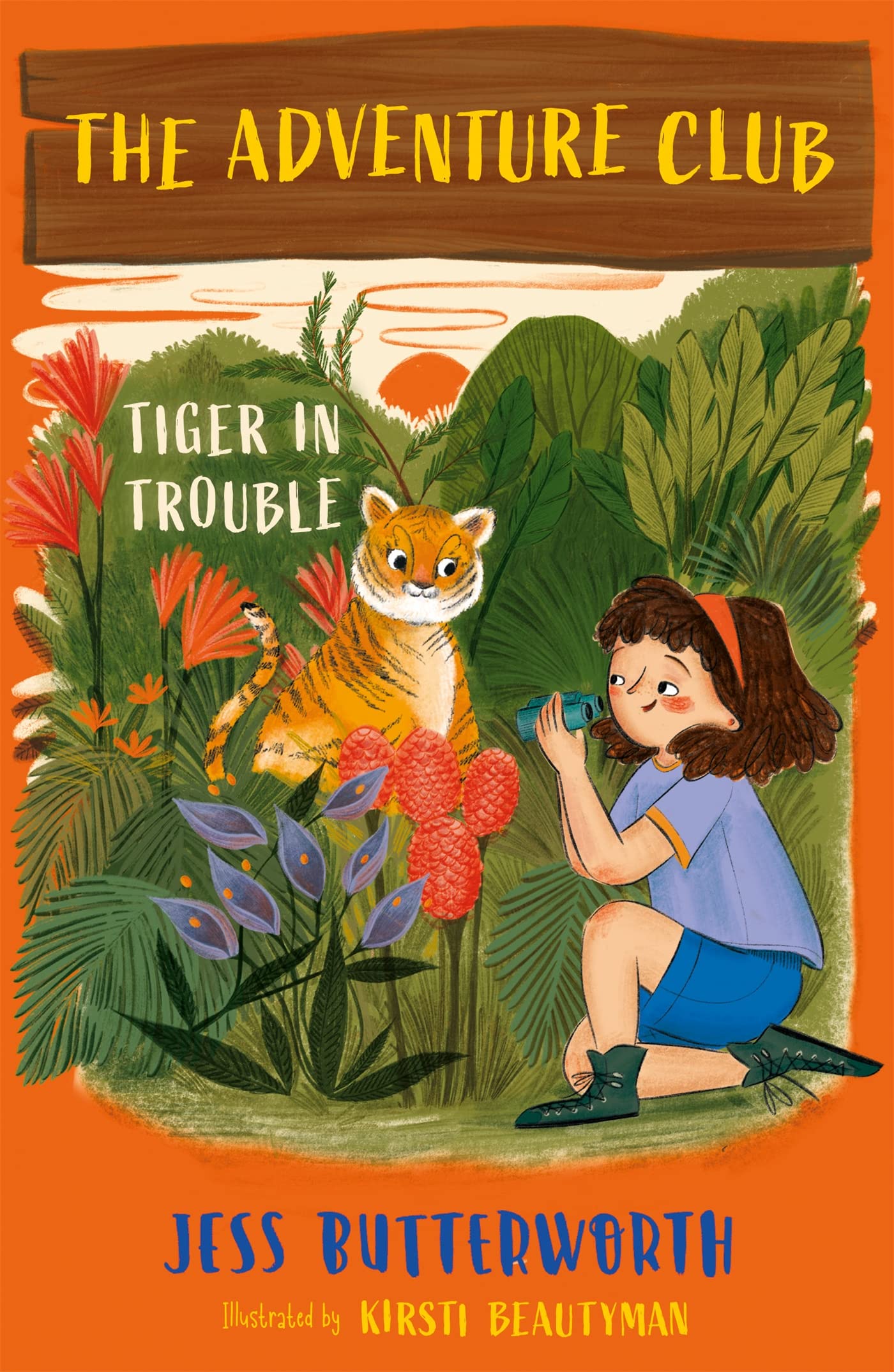 Front cover of the book 'The Adventure Club: Tiger in Trouble: Book 2' by Jess Butterworth.