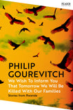 Front cover of the book 'Picador We Wish to Inform You That Tomorrow We Will Be Killed With Our Families (Picador Collection).' by Philip Gourevitch.