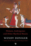 Front cover of the book 'Women, Androgynes and other Mythical Beasts' by Wendy Doniger.