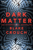 Front cover of the book 'Dark Matter*' by Blake Crouch.