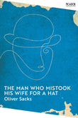 Front cover of the book 'The Man Who Mistook His Wife for a Hat: Oliver Sacks (Picador Collection, 7)' by Oliver Sacks.