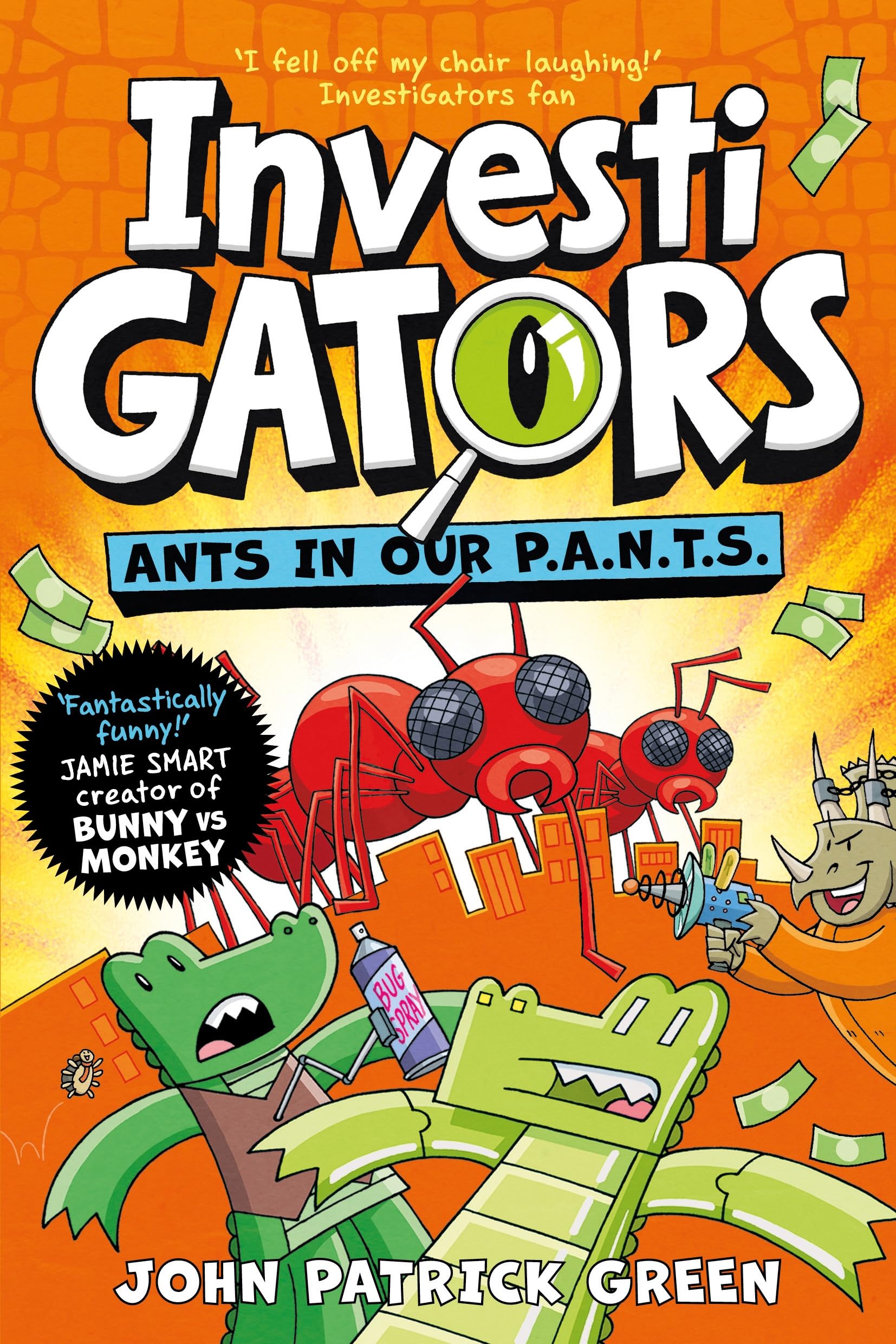 Front cover of the book 'InvestiGators: Ants in Our P.A.N.T.S.: A Laugh-Out-Loud Comic Book Adventure! (International Edition)' by Macmillan Childrens Books.