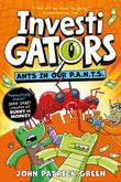 Front cover of the book 'InvestiGators: Ants in Our P.A.N.T.S.: A Laugh-Out-Loud Comic Book Adventure! (International Edition)' by Macmillan Childrens Books.