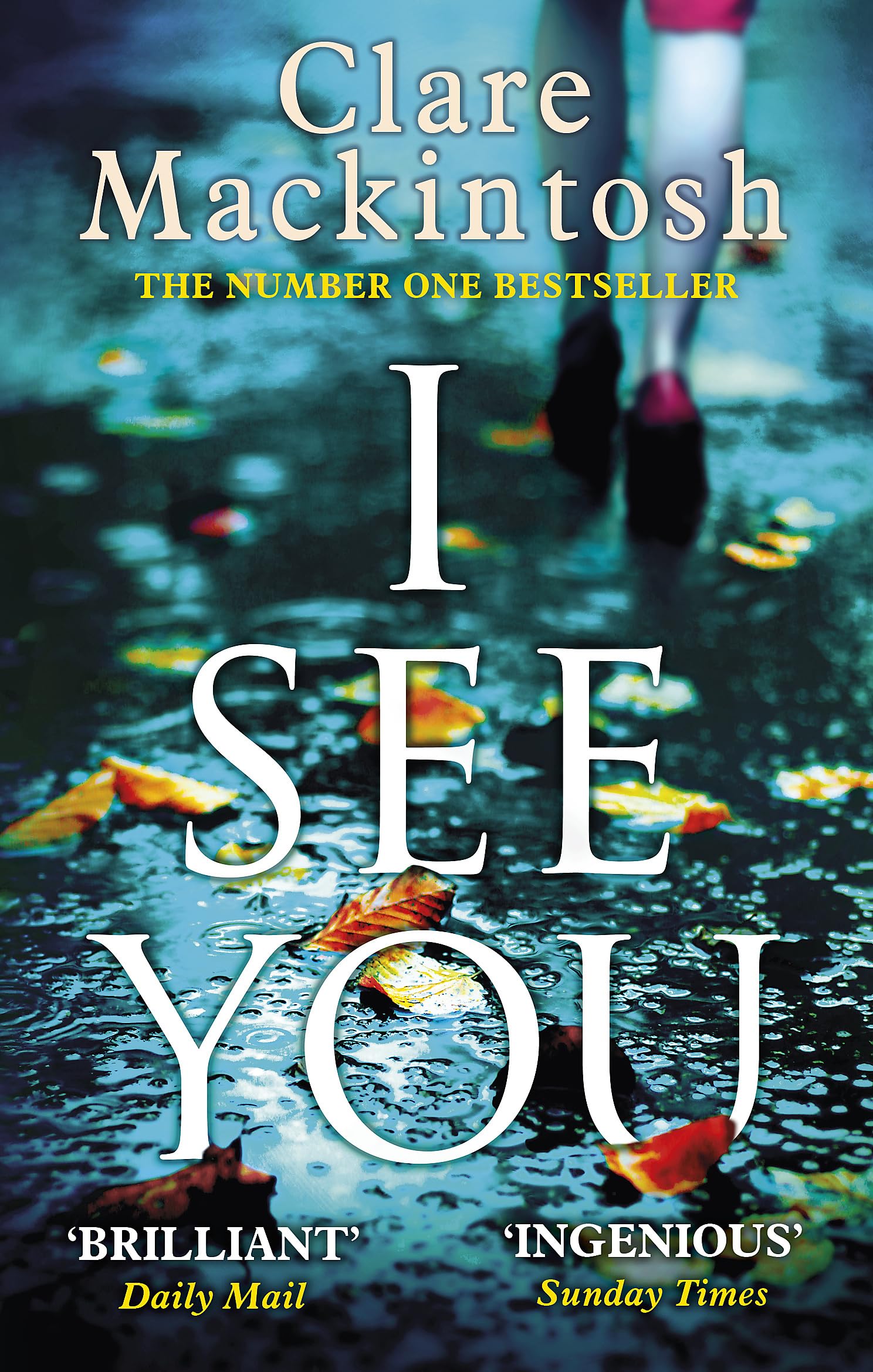 Front cover of the book 'I See You' by Clare Mackintosh.