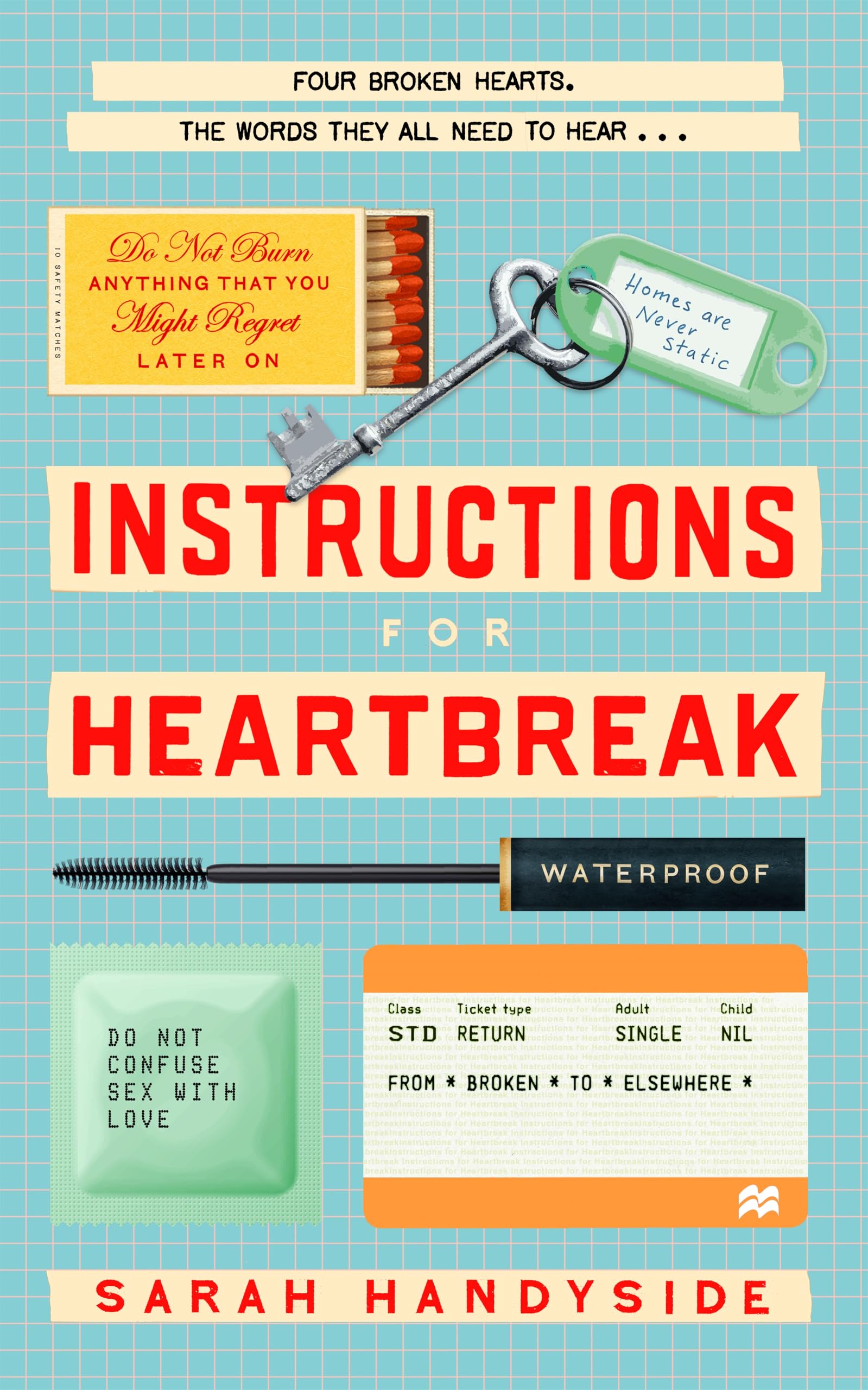 Front cover of the book 'Instructions for Heartbreak' by Sarah Handyside.