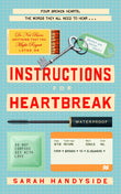 Front cover of the book 'Instructions for Heartbreak' by Sarah Handyside.
