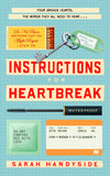 Front cover of the book 'Instructions for Heartbreak' by Sarah Handyside.