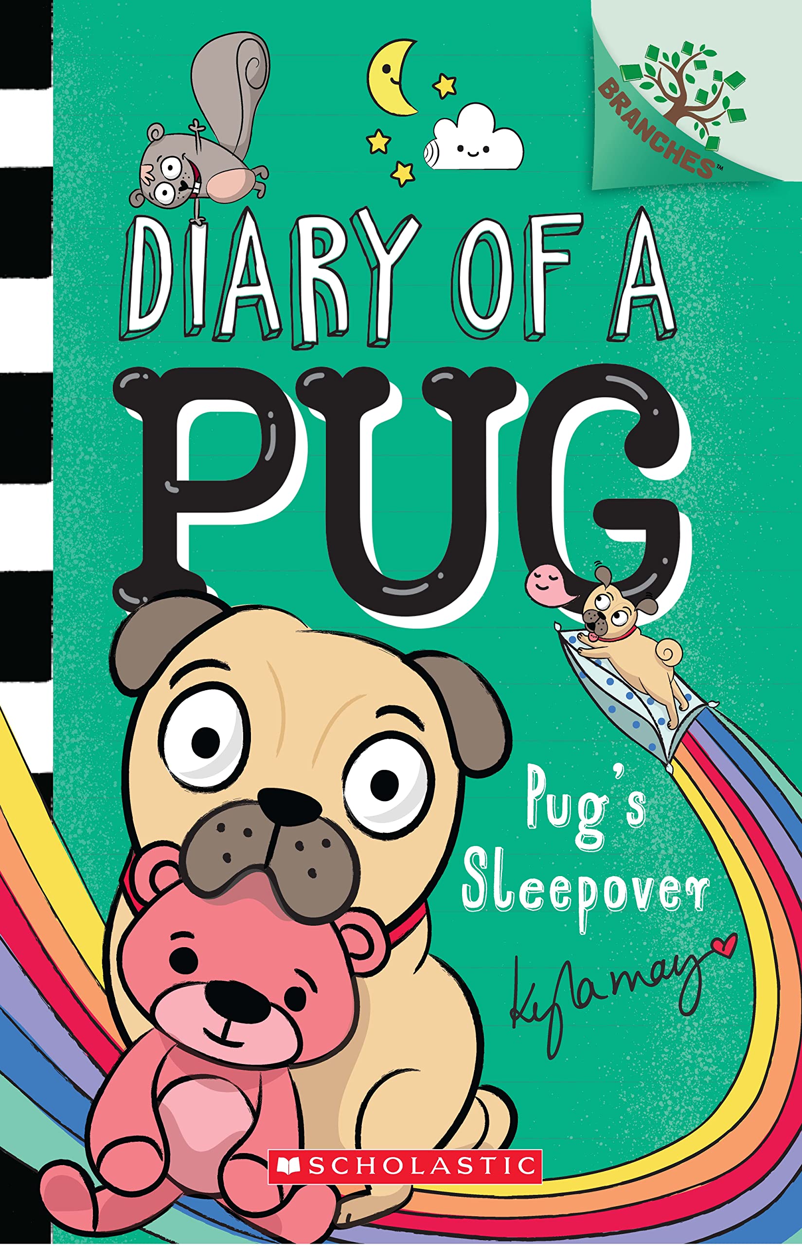 Front cover of the book 'Diary of a Pug: #6 Pug's Sleepover' by Kyla May.