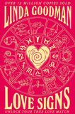 Front cover of the book 'Linda Goodman's Love Signs: New Edition of the Classic Astrology Book on Love: Unlock Your True Love Match' by Linda Goodman.