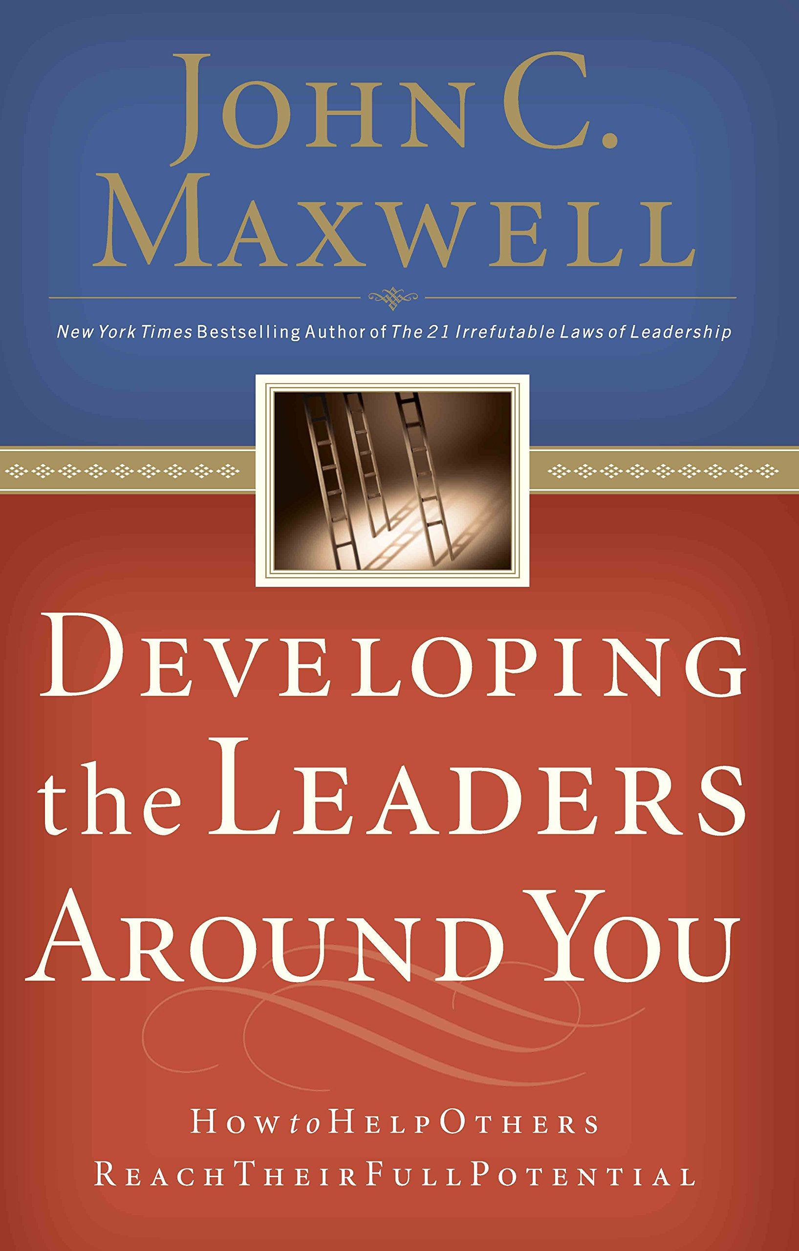Front cover of the book 'Developing the Leaders Around You' by John Maxwell.