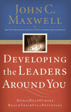Front cover of the book 'Developing the Leaders Around You' by John Maxwell.