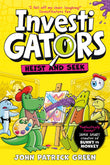 Front cover of the book 'InvestiGators: Heist and Seek (International Edition)' by John Patrick Green.