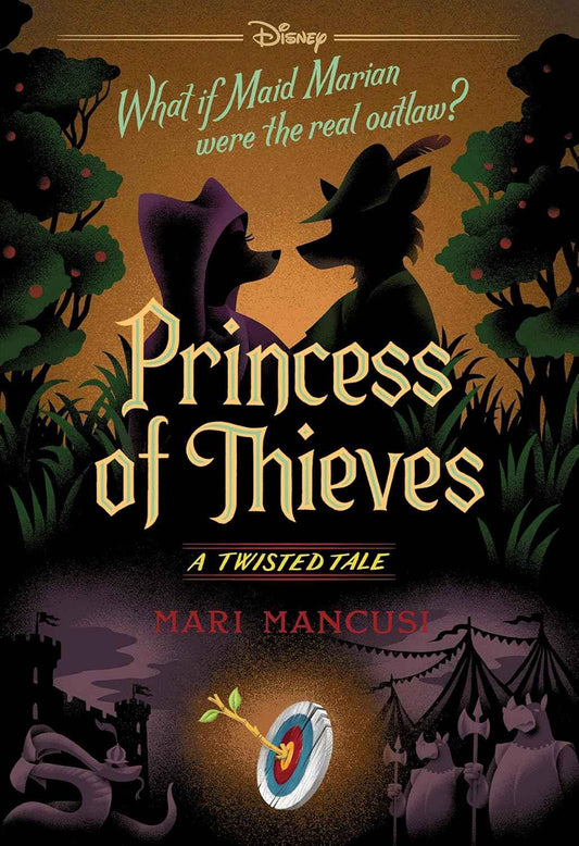 Princess of Thieves (Disney: A Twisted Tale #17) PaperbackÐ  by Mari Mancusi