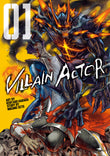 Front cover of the book 'Villain Actor Vol.1' by Kentaro Harada, Mikumo Seto.